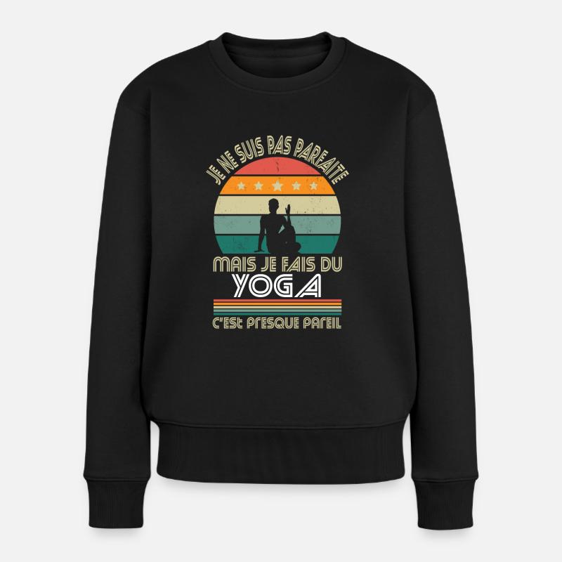 Je ne suis pas parfaite mais je fais du yoga - Pull Premium bio Femme - noir