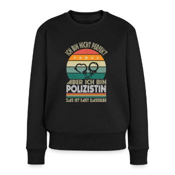 Ich bin nicht perfekt aber ich bin Polizistin - Frauen Premium Bio Pullover - Schwarz - Vorne - Julia (174cm)