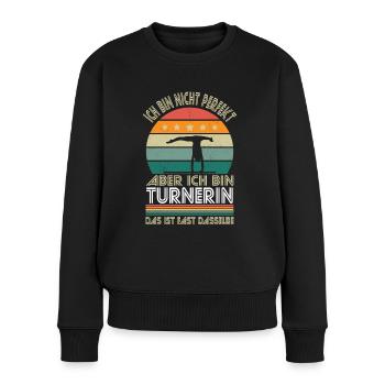 Ich bin nicht perfekt aber ich bin Turnerin - Frauen Premium Bio Pullover - Schwarz - Vorne - Julia (174cm)