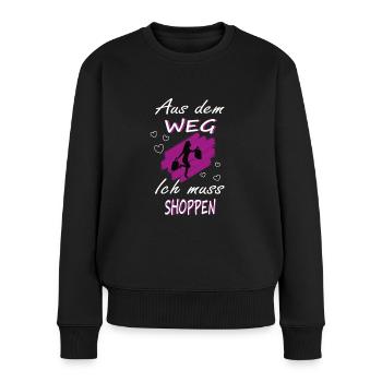 Ich muss Shoppen- Shopping Spruch Design - Frauen Premium Bio Pullover - Schwarz - Vorne - Julia (174cm)