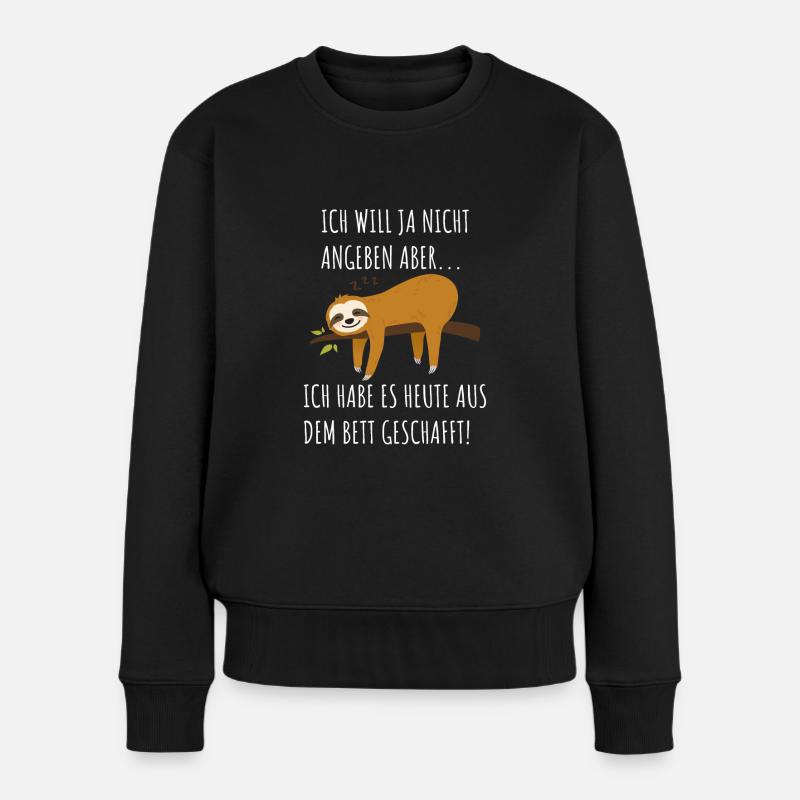 Faultier Lustiger Spruch Langschläfer Bett Witzig - Frauen Premium Bio Pullover - Schwarz