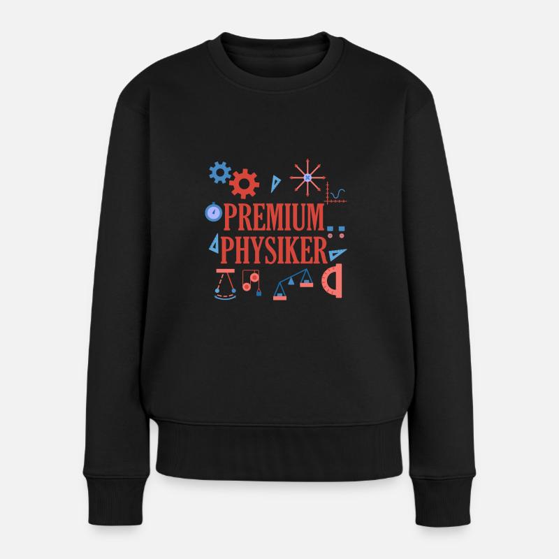 Physik - Frauen Premium Bio Pullover - Schwarz