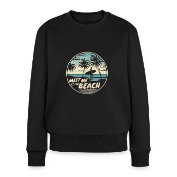 Meet Me At The Beach Surfer Girl Spruch Zitat - Frauen Premium Bio Pullover - Schwarz - Vorne - Julia (174cm)