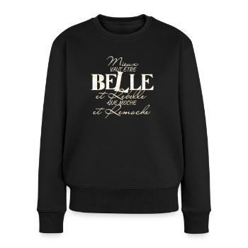 Mieux vaut être belle et rebelle / humour - Pull Premium bio Femme - noir - Devant - Julia (174cm)