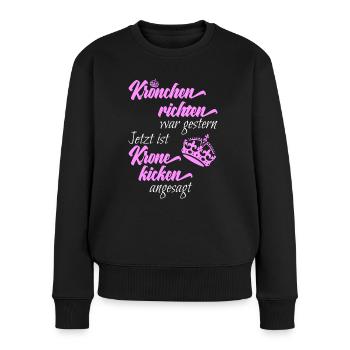 Krönchen richten war gestern - Corona Krone kicken - Frauen Premium Bio Pullover - Schwarz - Vorne - Julia (174cm)