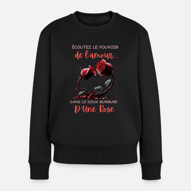 Le pouvoir du doux murmure d'une rose - Pull Premium bio Femme - noir