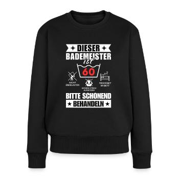 Dieser Bademeister ist 60. Schonend behandeln - Frauen Premium Bio Pullover - Schwarz - Vorne - Julia (174cm)