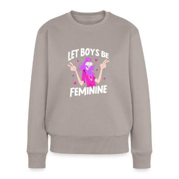 Let Boys Be Feminine - Frauen Premium Bio Pullover - Taupe - Vorne - Julia (174cm)