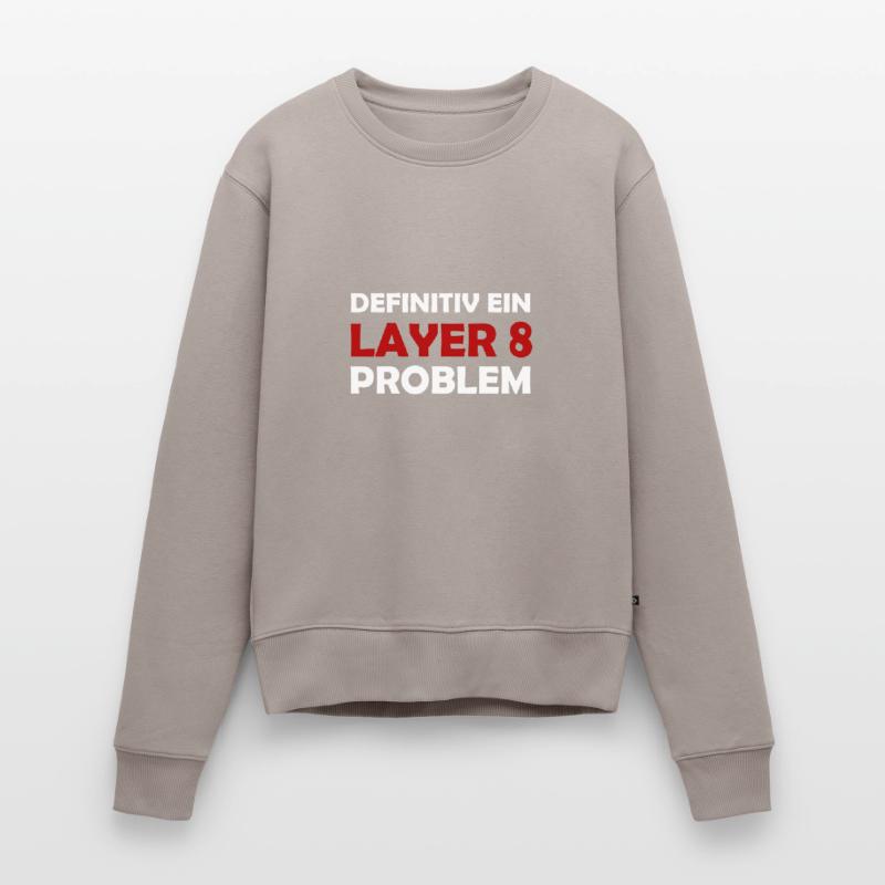 Definitiv Ein Layer 8 Problem IT Support Admin Frauen Premium Bio Pullover