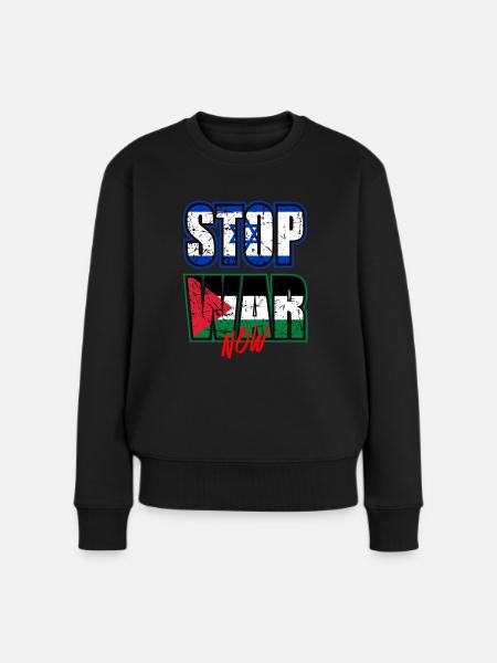 Stop War Now - Frauen Premium Bio Pullover - Schwarz