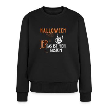 Yep, that's my Halloween costume - Women's Premium Organic Jumper - black - Front - Julia (174cm)