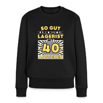 So gut kann nur ein Lagerist mit 40 aussehen - Frauen Premium Bio Pullover - Schwarz - Vorne - Julia (174cm)
