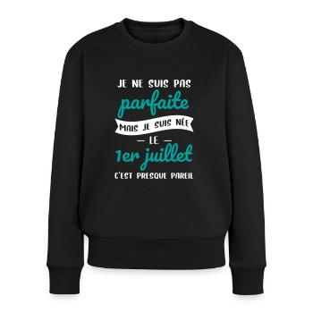 Anniversaire - Pas parfaite mais née 1er Juillet - Pull Premium bio Femme - noir - Devant - Julia (174cm)