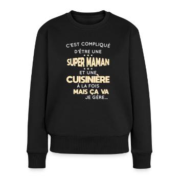 Compliqué d'être une super maman et une cuisinière - Pull Premium bio Femme - noir - Devant - Julia (174cm)