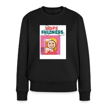 Hoffnung Fülle. Voller Hoffnung. Hoffen. - Frauen Premium Bio Pullover - Schwarz - Vorne - Julia (174cm)