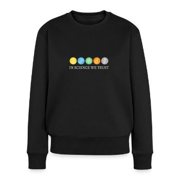 In der Wissenschaft vertrauen wir - Frauen Premium Bio Pullover - Schwarz - Vorne - Julia (174cm)