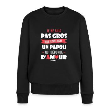 Papou pas gros trop d amour papa papi cadeau fete - Pull Premium bio Femme - noir - Devant - Julia (174cm)