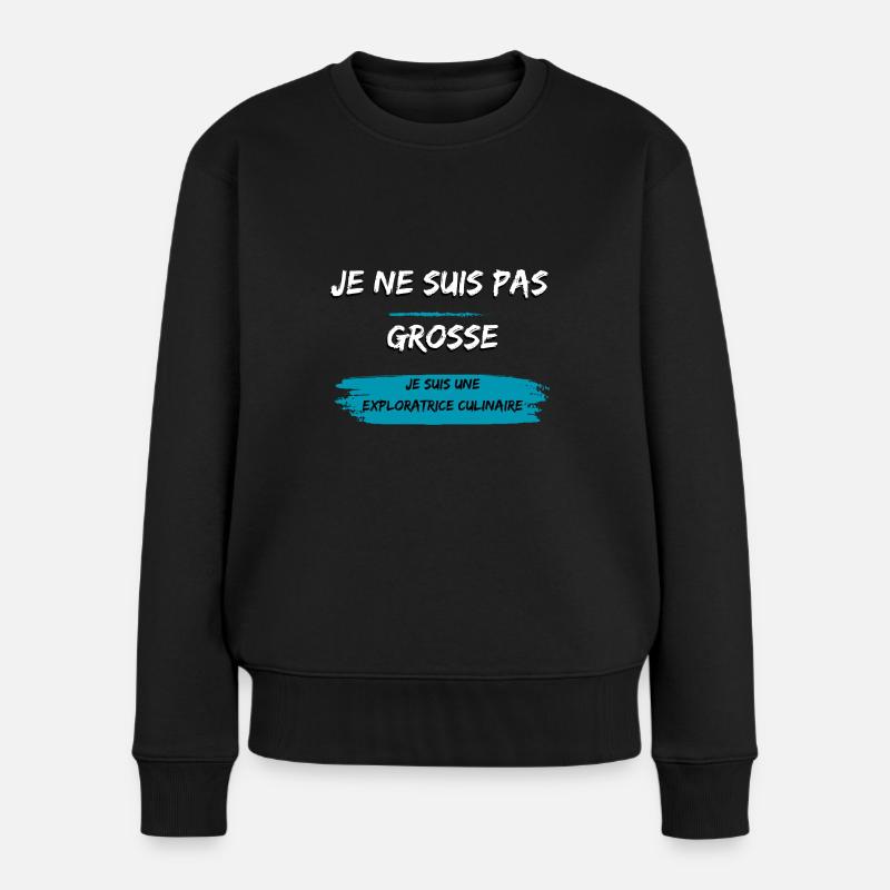 Je ne suis pas grosse - Pull Premium bio Femme - noir