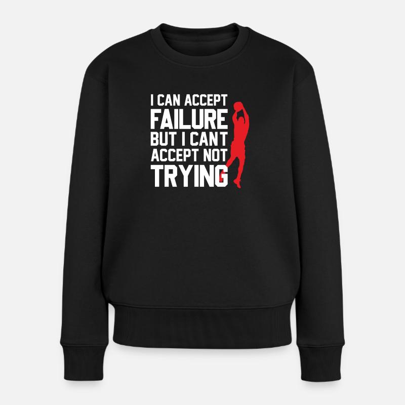Cooles Basketball Design mit motivierendem Spruch - Frauen Premium Bio Pullover - Schwarz