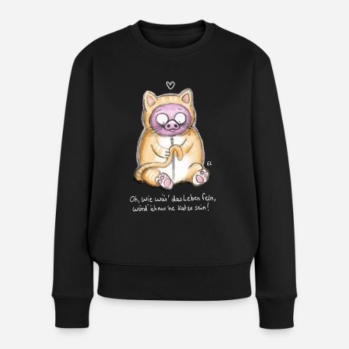 Katze sein - Frauen Premium Bio Pullover