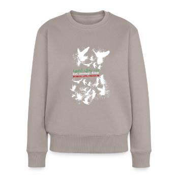 woman life freedom, tauben,iran,flagge - Frauen Premium Bio Pullover - Taupe - Vorne - Julia (174cm)