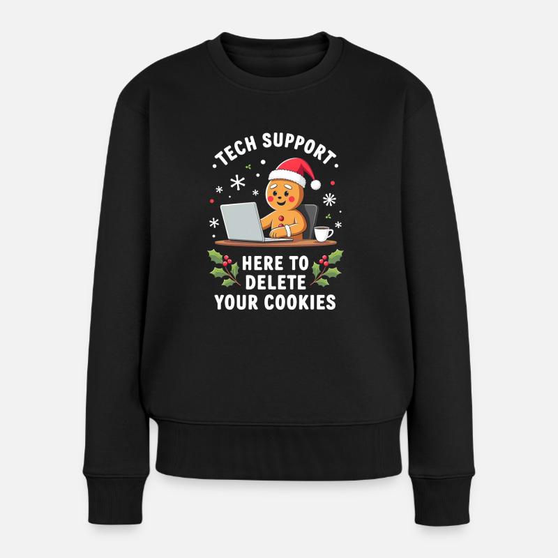 Tech Support, I'm here to delete your cookies - Frauen Premium Bio Pullover - Schwarz