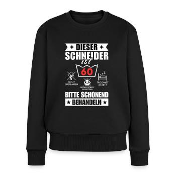 Dieser Schneider ist 60. Schonend behandeln - Frauen Premium Bio Pullover - Schwarz - Vorne - Julia (174cm)