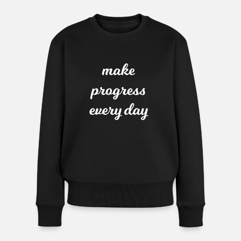 Make progress every day - Women's Premium Organic Jumper - black