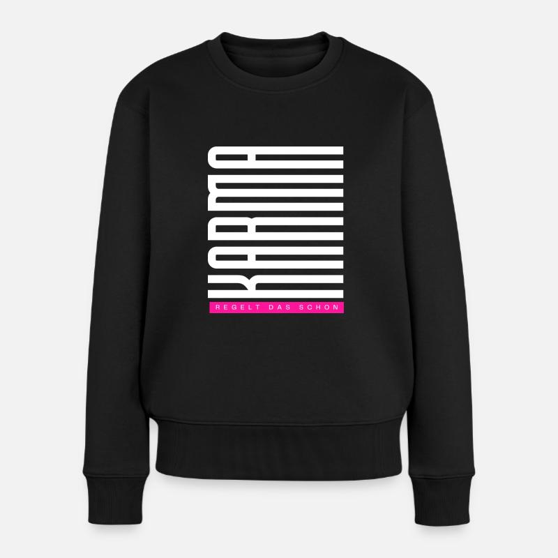Karma. Regelt das schon - Frauen Premium Bio Pullover - Schwarz