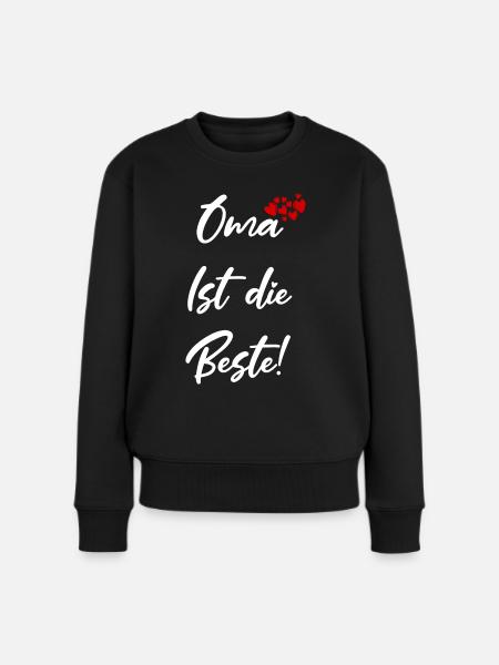 Oma ist die Beste Muttertagsgeschenk Beste Oma - Frauen Premium Bio Pullover - Schwarz