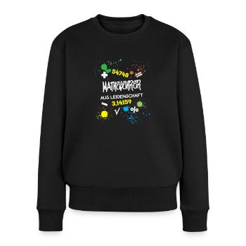 Mathelehrer aus Leidenschaft Mathematik Lehrer - Frauen Premium Bio Pullover - Schwarz - Vorne - Julia (174cm)