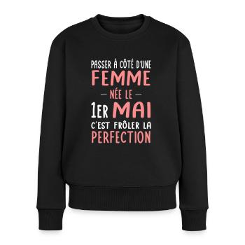 Anniversaire - Née le 1er Mai Frôler perfection - Pull Premium bio Femme - noir - Devant - Julia (174cm)