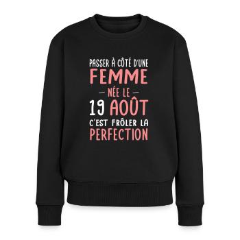 Anniversaire - Née le 19 Août Frôler perfection - Pull Premium bio Femme - noir - Devant - Julia (174cm)