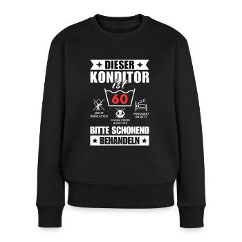 Dieser Konditor ist 60. Schonend behandeln - Frauen Premium Bio Pullover - Schwarz - Vorne - Julia (174cm)