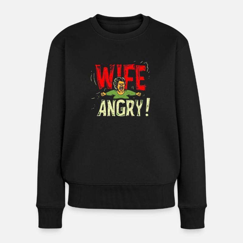 Wütende Ehefrau - Frauen Premium Bio Pullover - Schwarz