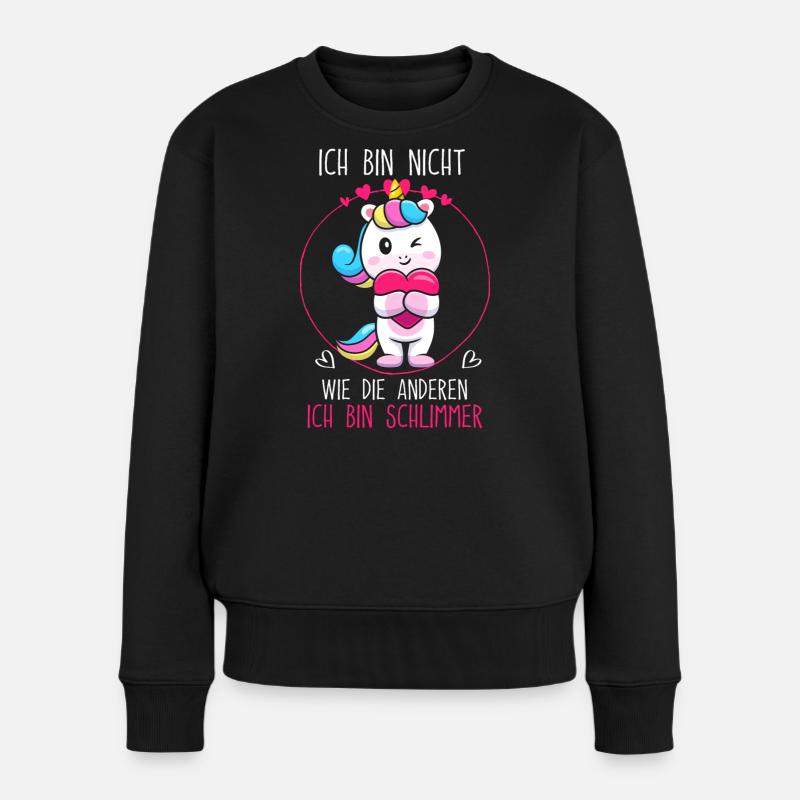 Ich bin nicht wie die Anderen, ich bin schlimmer. - Frauen Premium Bio Pullover - Schwarz