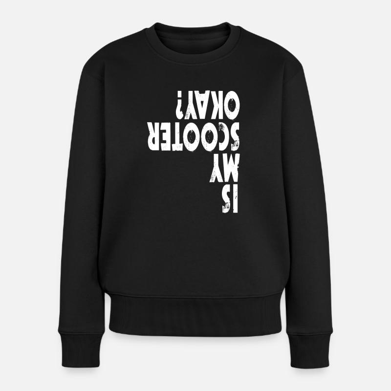 Scooter Roller Stunt Tretroller Spruch Geschenk - Frauen Premium Bio Pullover - Schwarz
