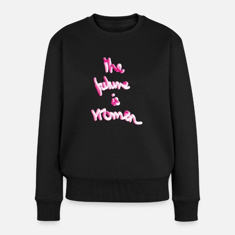 Die Zukunft ist eine Frau - Frauen Premium Bio Pullover - Schwarz