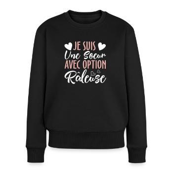 je suis une sœur avec option râleuse cadeau - Pull Premium bio Femme - noir - Devant - Julia (174cm)