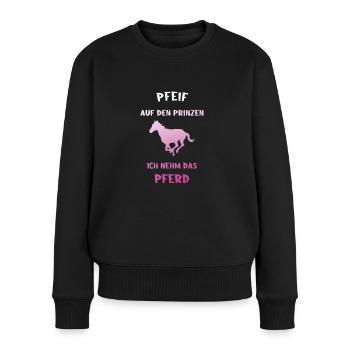 Lustiger Pferdespruch Reiterin Pferd - Frauen Premium Bio Pullover - Schwarz - Vorne - Julia (174cm)