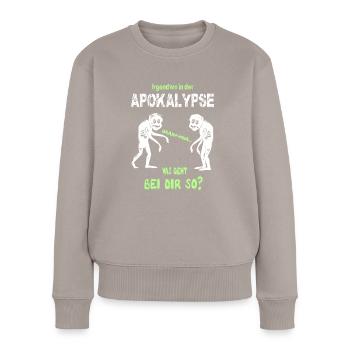Irgendwo in der Apokalypse, Zombie Shirt - Frauen Premium Bio Pullover - Taupe - Vorne - Julia (174cm)