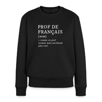 Prof De Français Cool Humour Fête - Pull Premium bio Femme - noir - Devant - Julia (174cm)