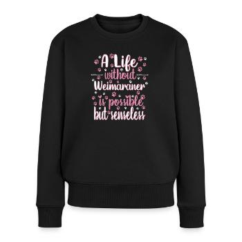 Hund Leben Liebe Hunderasse Weimaraner - Frauen Premium Bio Pullover - Schwarz - Vorne - Julia (174cm)