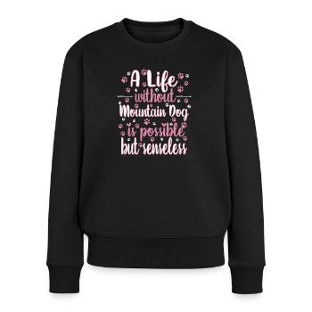 Hund Leben Liebe Hunderasse Sennenhund - Frauen Premium Bio Pullover - Schwarz - Vorne - Julia (174cm)