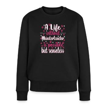 Hund Leben Liebe Hunderasse Münsterländer - Frauen Premium Bio Pullover - Schwarz - Vorne - Julia (174cm)