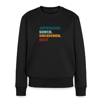 Geburtstag Dezember 2017 Geboren Geburtsjahr - Frauen Premium Bio Pullover - Schwarz - Vorne - Julia (174cm)