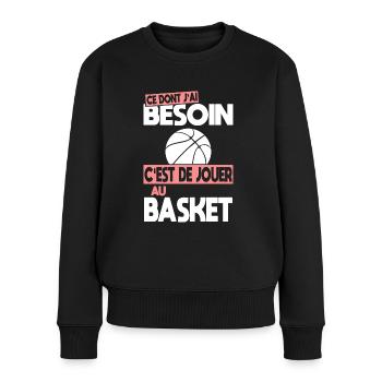 Ce dont j'ai besoin c'est de jouer au Basket - Pull Premium bio Femme - noir - Devant - Julia (174cm)
