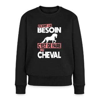 Ce dont j'ai besoin c'est de faire du Cheval - Pull Premium bio Femme - noir - Devant - Julia (174cm)