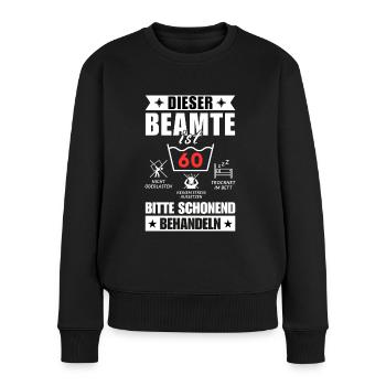 Dieser Beamter ist 60. Schonend behandeln - Frauen Premium Bio Pullover - Schwarz - Vorne - Julia (174cm)