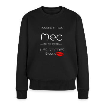 Touche a mon mec je pète tes jambes t-shirt fun - Pull Premium bio Femme - noir - Devant - Julia (174cm)